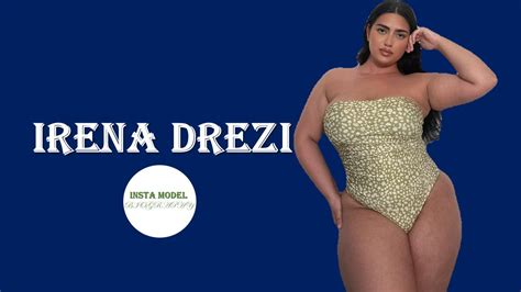Irena Drezi Biography Age Height Weight Lifestyle Net Worth Irish Curvy Plus Model