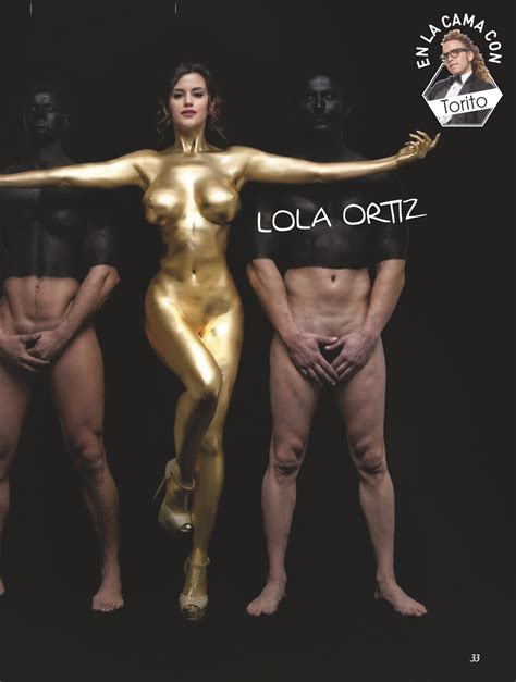 Ortiz nude lola Lola Ortiz