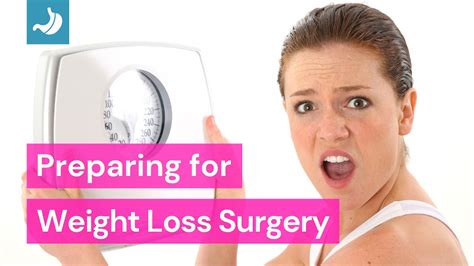 Preparing For Weight Loss Surgery Steps To Follow To Prepare