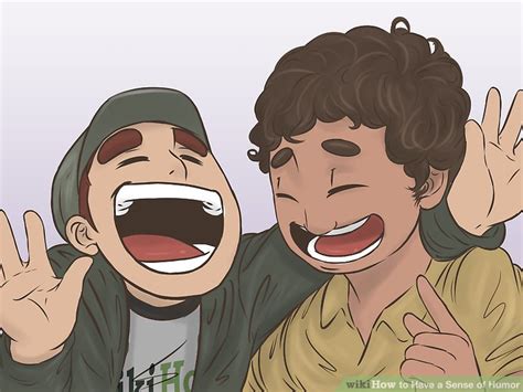 How To Have A Sense Of Humor With Pictures Wikihow