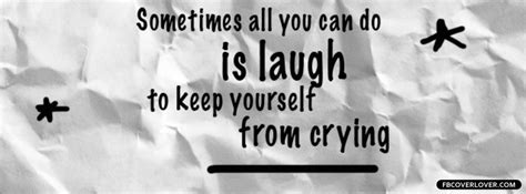 Keep Yourself From Crying Facebook Cover