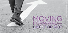 A Prayer for those who are moving forward—like it or not - Kelly O'Dell ...