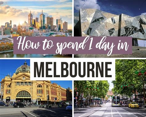 How To Spend One Day In Melbourne Epic Itinerary Beeloved City