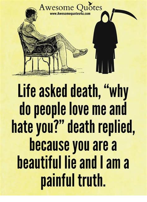 Awesome Quotes Awesomequotes4ucom Life Asked Death Why