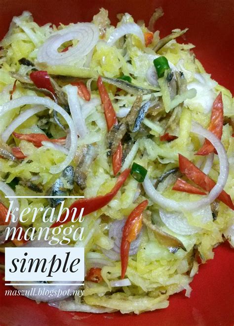Sangat sedap dan rasanya yang berlemak memang terangkat. RESEPI KERABU MANGGA SIMPLE - ♥♥ MAMA MASZULL
