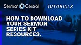 How To Download Your Sermon Series Kit Resources | Tutorial Video ...