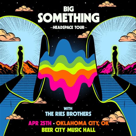 Big Something Headspace Tour Tickets Thursday April 25 2024 Prekindle