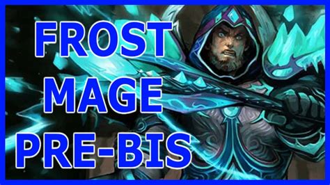 Phase 1 Frost Mage Pre Raid Bis Guide For Classic Wow Youtube
