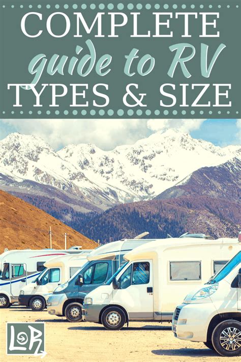 The Complete Guide To Rv Sizes And Types Life On Route
