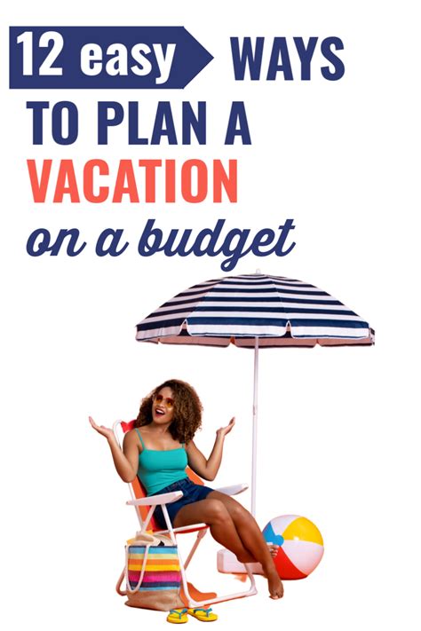 How To Plan A Vacation On A Budget In 12 Easy Steps