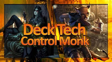 Tes Legends Deck Tech Control Monk Post Dark Brotherhood Youtube