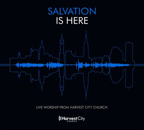 We hope you will join us in worshipping the lord and that you will be blessed by the word of. Salvation Is Here | Harvest City Media | Harvest City ...