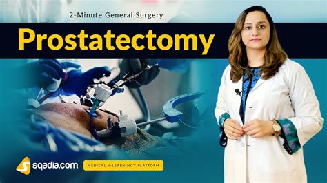 Prostatectomy Surgery Short Video Clip Medical Education V Learning Sqadia Com Youtube