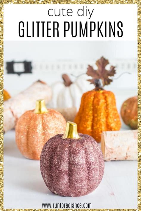 Diy Glitter Pumpkins An Easy Diy Project Perfect For Fall