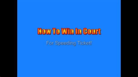 How To Win In Court For Speeding Tickethow To Beat Traffic Tickethow