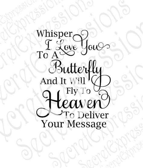 Whisper I Love You To A Butterfly Svg Sympathy Memorial Etsy