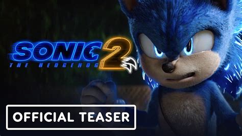 Sonic The Hedgehog 2 Official Teaser Trailer 2022 Ben Schwartz