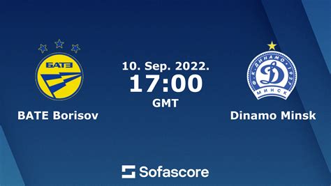 Bate Borisov Dinamo Minsk Live Resultat H H Och Uppst Llningar Sofascore