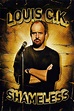Louis C.K.: Shameless - Where to Watch and Stream - TV Guide