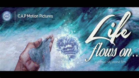 Life Flows On Official Trailer Film Releasing On 21st October Youtube