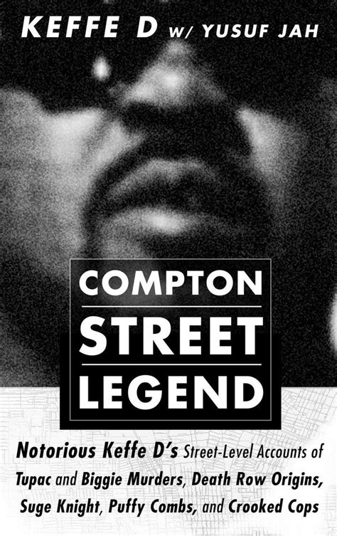 Duane davis was born in cleveland, usa. Read Compton Street Legend: Notorious Keffe D's Street ...