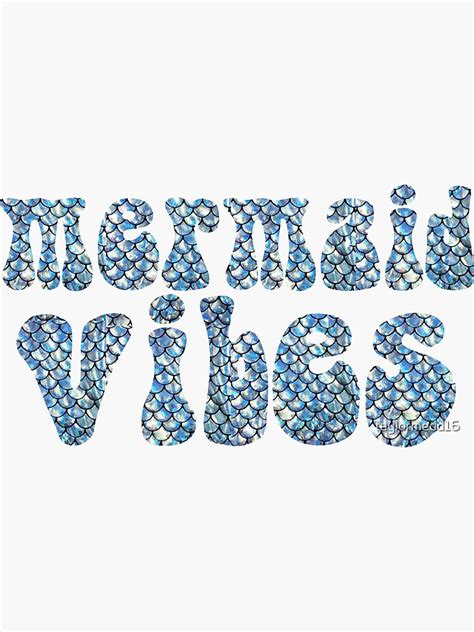 Mermaid Vibes Sticker For Sale By Taylormedd16 Redbubble