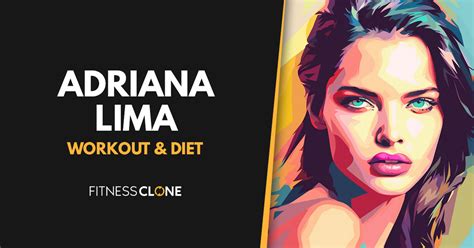 Adriana Lima Workout Routine And Diet Plan
