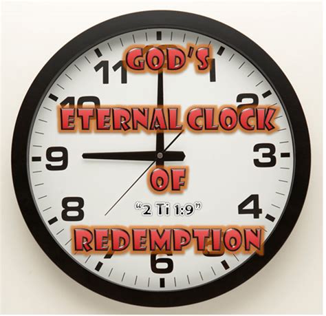 Gods Eternal Clock Of Redemption Watchman Institute Biblical Research