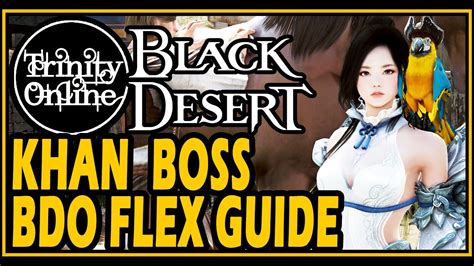 ️ Black Desert Flex Role Guide For Guild Khan Boss For Beginners Who Are New To Bdo Trinity