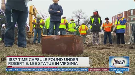 1887 Time Capsule Found Under Virginia Robert E Lee Statue Rush Hour