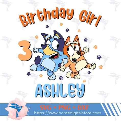 Bluey Birthday Girl Customized Name Svg Png Dxf