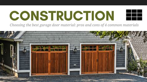 Choosing The Best Garage Door Material Pros And Cons Of 4 Common Materials