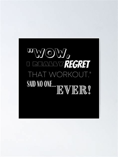 Wow I Really Regret That Workout Poster By Bofflingdesigns