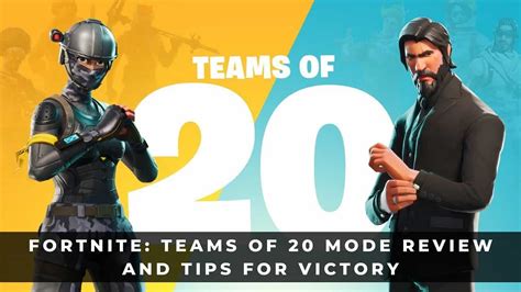Fortnite Teams Of 20 Mode Review And Tips For Victory Keengamer