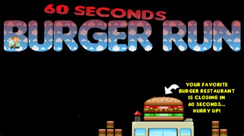 60 Second Buger Run