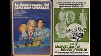LA RESURRECCION DEL SENADOR WHEELER 1971 VHS CASTELLANO ESPAÑOL - YouTube