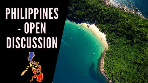 Philippines Open Discussion Youtube