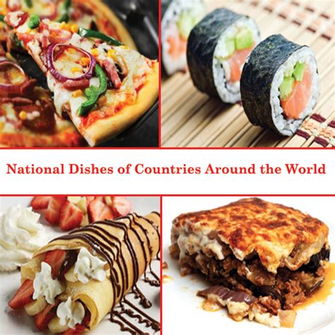 Countries And Their Foods Food Ideas