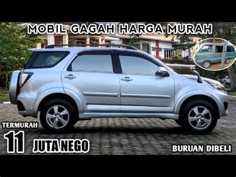 Harga Mobil Bekas Murah Juta Masih Nego Mobil Gagah Murah Youtube