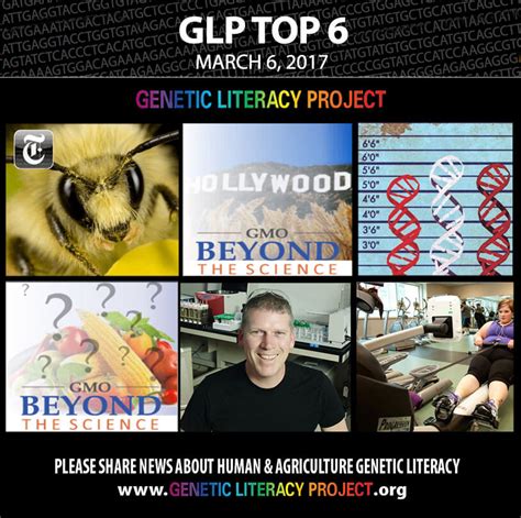 Genetic Literacy Projects Top 6 Stories For The Week March 6 2017