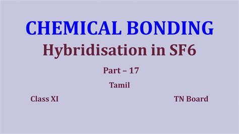 Chemical Bonding Class11 Part 17 Hybridisation In SF6 TN Board