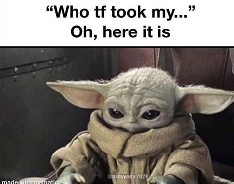 Baby Yoda In 2020 Yoda Funny Cute Memes Yoda Meme