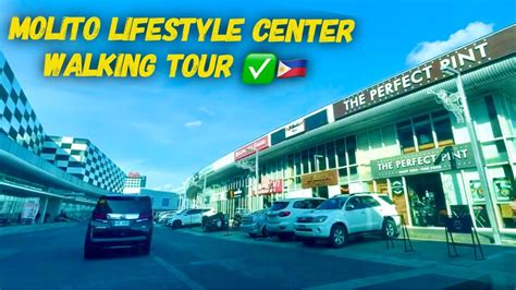 2023 Molito Lifestyle Center Walking Tour Alabang Restaurants Bars