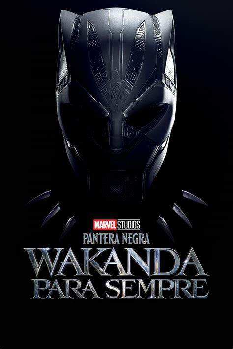 Pantera Negra Wakanda Para Sempre