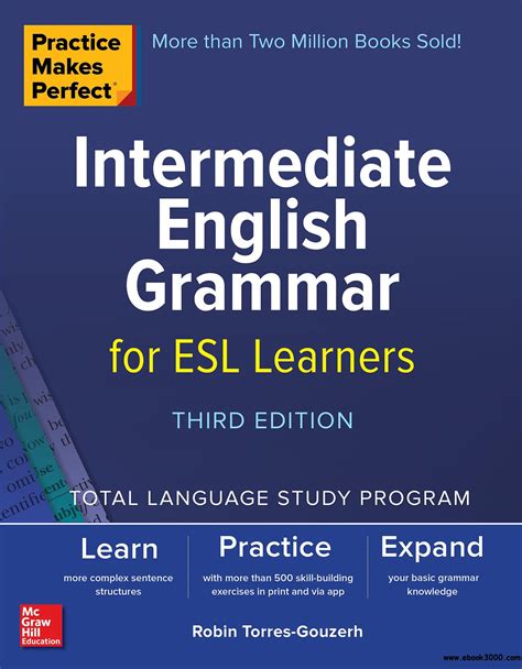 Practice Makes Perfect Intermediate English Grammar For Esl Learners