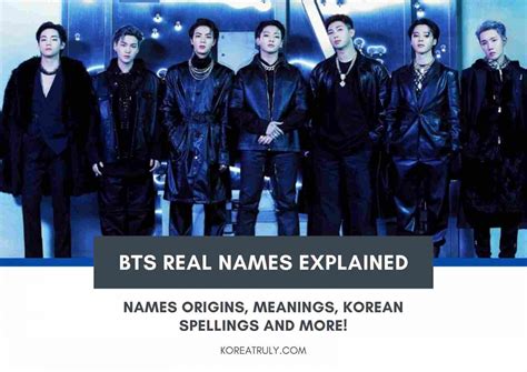 All About Bts Members Real Names Their Meanings And Origins Explained