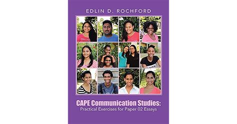 Cape Communication Studies Practical Exercises For Paper 02 Essays By