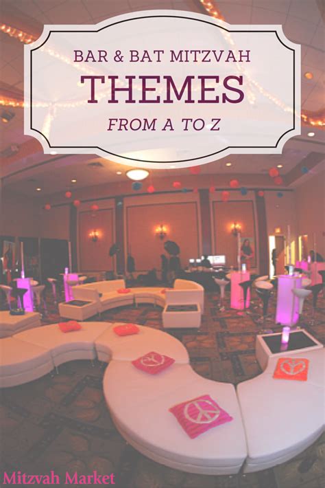 Bar Mitzvah Themes From A To Z Artofit