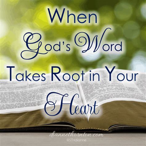 When Gods Word Takes Root In Your Heart God Word Insightful Quotes