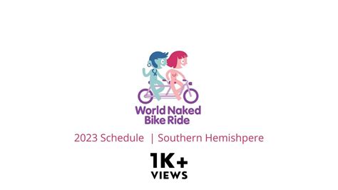 World Naked Bike Ride Schedule Updated Feb Mar Southern